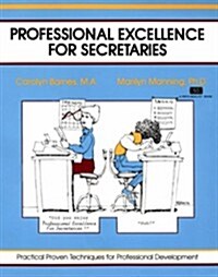 Professional Excellence for Secretaries (Paperback)