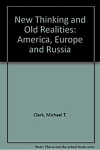 New Thinking and Old Realities (Hardcover)