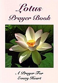 Lotus Prayer Book: A Prayer for Every Heart (Paperback, Revised)