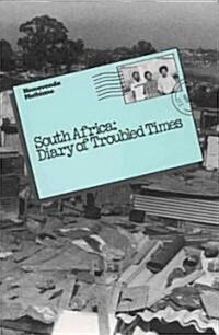 South Africa: Diary of Troubled Times (Hardcover)