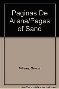 Paginas De Arena/Pages of Sand (Paperback)