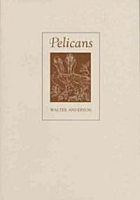 Pelicans (Paperback)