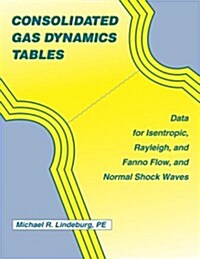 Consolidated Gas Dynamics Tables (Paperback)