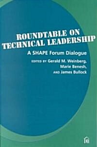Roundtable on Technical Leadership (Paperback)