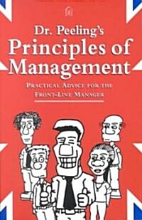 Dr. Peelings Principles of Management (Paperback)