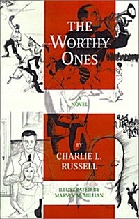 The Worthy Ones (Paperback)