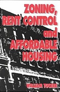 Zoning Rent Control Affordable (Paperback)