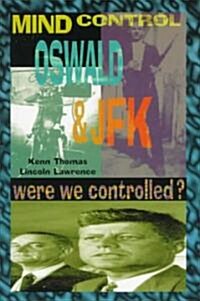Mind Control, Oswald & JFK (Paperback, 2, Revised)