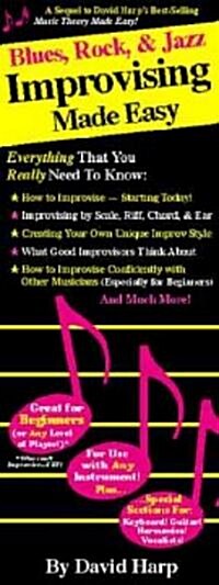 Blues, Rock, and Jazz Improvising Made Easy (Paperback)