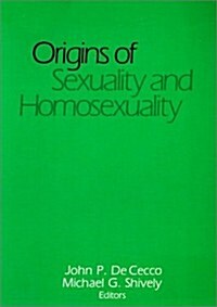 Origins of Sexuality and Homosexuality (Paperback)