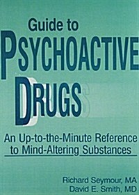 Guide to Psychoactive Drugs (Paperback)