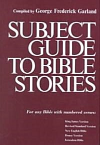 Subject Guide to Bible Stories (Hardcover)