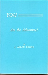 You Are the Adventure (Paperback)