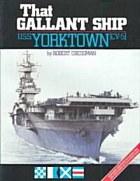That Gallant Ship Uss Yorktown Cv-5 (Paperback)