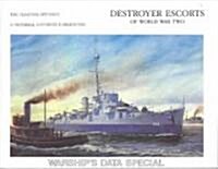 Destroyers Escorts of the World War Two (Paperback)