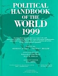 Political Handbook of the World, 1999 (Hardcover)