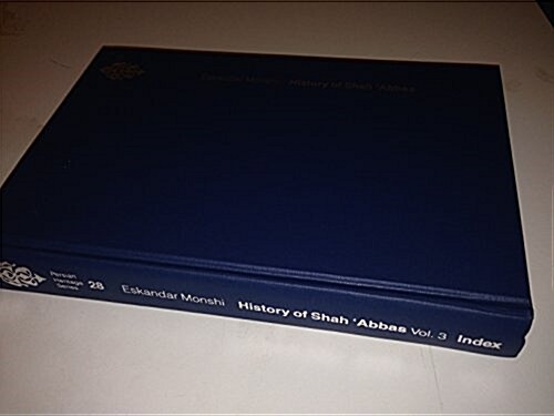 History of Shah Abbas the Great (Hardcover, Indexed)