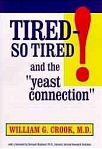 Tired - So Tired! (Paperback)