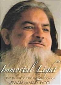 The Blissful Life and Wisdom of Swami Amar Jyoti (Hardcover)