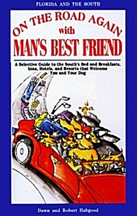 On the Road Again With Mans Best Friend (Paperback, Revised, Updated)