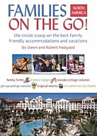 Families on the Go! North America (Paperback)