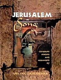 Jerusalem in Song (Hardcover)