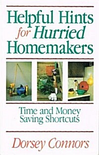 Helpful Hints for Hurried Homemakers (Paperback)