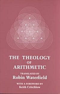 The Theology of Arithmetic (Paperback)