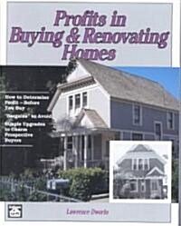 Profits in Buying and Renovating Homes (Paperback)