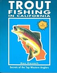 Trout Fishing in California (Paperback, 7th)