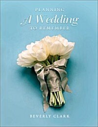 Planning a Wedding to Remember (Paperback, 6th)