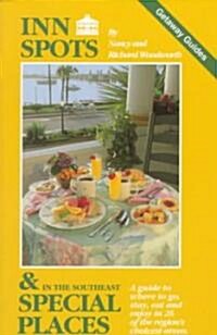 Inn Spots & Special Places in the Southeast (Paperback, 3rd)