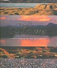 Home: Native People in the Southwest (Hardcover)