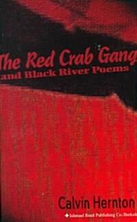 The Red Crab Gang and Black River Poems (Paperback)