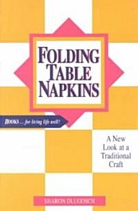 Folding Table Napkins (Paperback, 2nd)