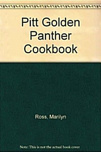 Pitt Golden Panther Cookbook (Paperback)