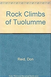 Rock Climbs of Tuolumne Meadows (Paperback)