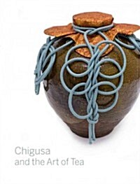 Chigusa and the Art of Tea (Paperback)