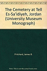 The Cemetery at Tell Es-SaIdiyeh, Jordan (Paperback)