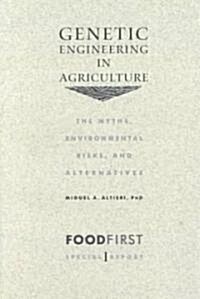 Genetic Engineering in Agriculture (Paperback)