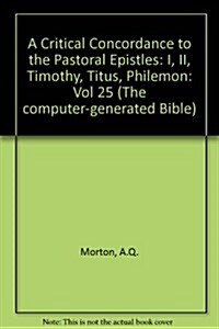 Critical Concordance to the Pastoral Epistles (Paperback)