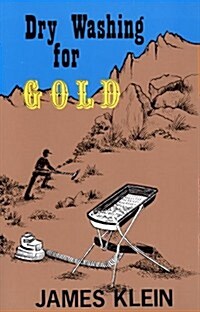 Dry Washing for Gold (Paperback, Revised)