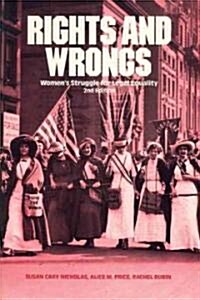 Rights and Wrongs: Womens Struggle for Legal Equality Second Edition (Paperback, 2)