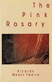 The Pink Rosary (Paperback)