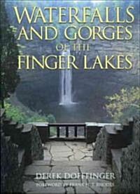 Waterfalls and Gorges of the Finger Lakes (Paperback)