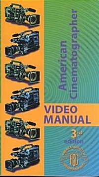 American Cinematographer Video Manual (Paperback, 3rd)