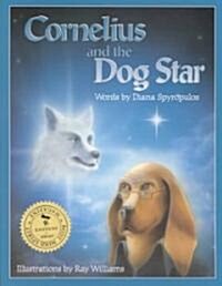 Cornelius and the Dog Star (Hardcover)