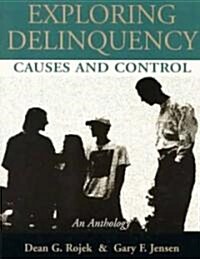 Exploring Delinquency (Paperback)