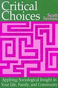 Critical Choices (Paperback)