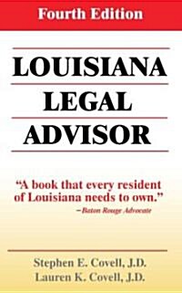 Louisiana Legal Advisor (Paperback, 4th, Updated)
